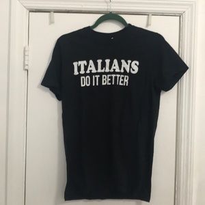 Italians Do It Better Men’s T-shirt
